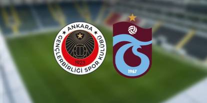 Gençlerbirliği - Trabzonspor maçının tarihi ve saati açıklandı