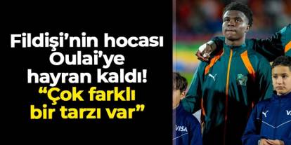 Fildişi Sahili'nin hocası da Christ Oulai'ye hayran kaldı: "Çok farklı bir tarzı var"