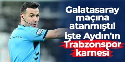 Galatasaray maçına atanmıştı! İşte Cihan Aydın'ın Trabzonspor karnesi