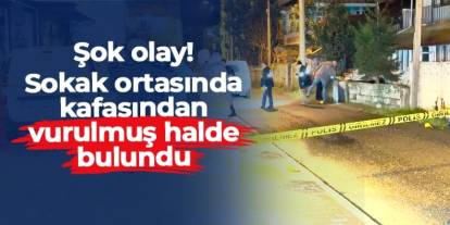 Düzce'de şok olay! Sokak ortasında kafasından vurulmuş halde bulundu