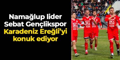 Lider Sebat Gençlikspor Karadeniz Ereğli Belediye'yi ağırlayacak