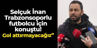 Kocaelispor'da Selçuk İnan Trabzonsporlu oyuncudan bahsetti: "Gol attırmayacağız"