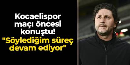 Fatih Tekke Kocaelispor maçı öncesi konuştu! "Söylediğim süreç devam ediyor"