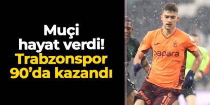 Fırtına Kocaeli'de Muçi ile 3 puana uzandı!