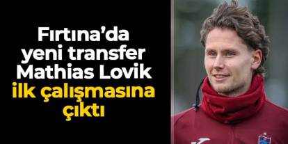 Trabzonspor'da Kasımpaşa hazırlıkları: Mathias Lovik ilk antrenmanında