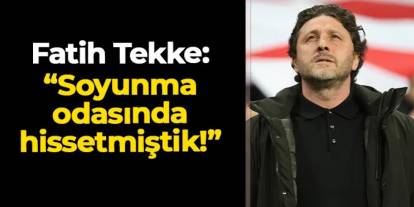 Fatih Tekke Samsunspor galibiyeti sonrası konuştu: "Soyunma odasında hissetmiştik"
