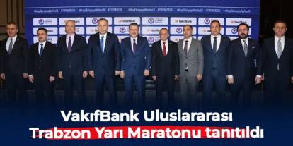 VakıfBank Uluslararası Trabzon Yarı Maratonu tanıtıldı