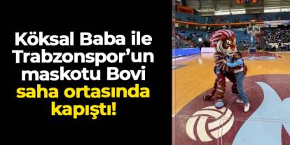 Trabzonspor Basketbol - Karşıyaka maçına Bovi ve Köksal Baba damga vurdu!
