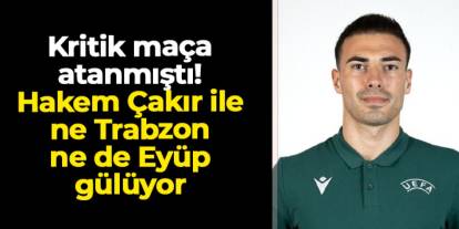 Eyüpspor maçına atanmıştı! İşte hakem Oğuzhan Çakır'ın Trabzonspor karnesi
