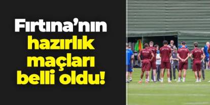 İşte Trabzonspor'un yeni sezon öncesi hazırlık maçları!