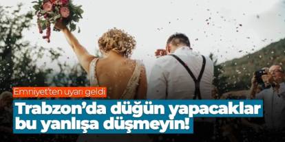 Trabzon Emniyeti'nden vatandaşlara düğün konvoyu uyarısı