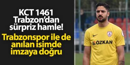 KCT 1461 Trabzon'dan sürpriz! Trabzonspor ile anılan kaleci imzayı atacak