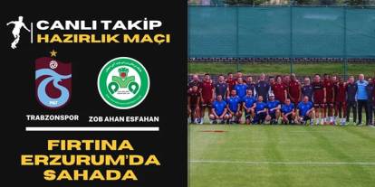 Trabzonspor - Zob Ahan Esfahan maçı izle: Başladı mı, skor kaç kaç? Canlı takip