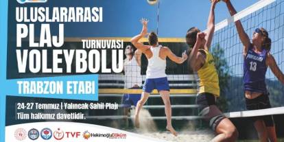 Trabzon'da Uluslararası Plaj Voleybolu heyecanı başlıyor
