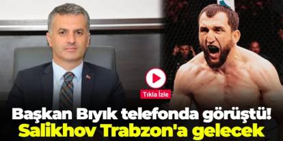 Yomra Belediye Başkanı Mustafa Bıyık açıkladı! Muslim Salikhov Trabzon'a gelecek