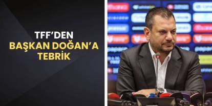TFF'den Trabzonspor Başkanı Ertuğrul Doğan'a tebrik