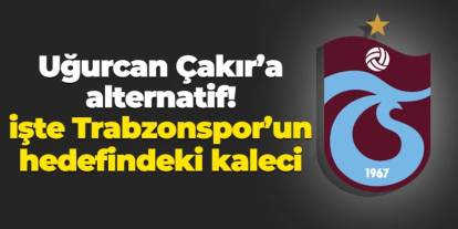 Trabzonspor'dan kaleci hamlesi! İşte hedefteki isim