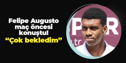 Trabzonspor'da Augusto açıkladı! "Çok bekledim..."