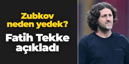 Trabzonspor'da Zubkov neden kulübede? Fatih Tekke açıkladı