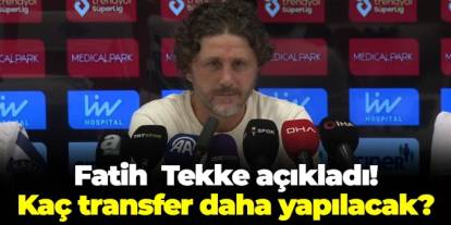 Fatih Tekke Kasımpaşa maçı sonrası açıkladı! Trabzonspor kaç transfer yapacak?