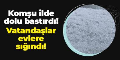 Karadeniz ilinde dolu bastırdı! Vatandaşlar evlere sığındı