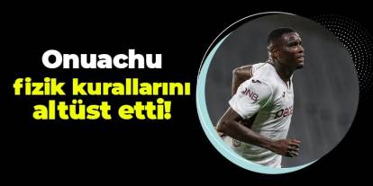Onuachu fizik kurallarını altüstü etti! Karagümrük ağlarına şık gol