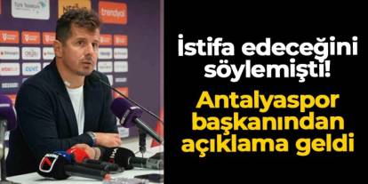 İstifa edeceğini açıklamıştı! Antalyaspor başkanından Belözoğlu açıklaması